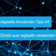 regisafe Anwender-Tipp