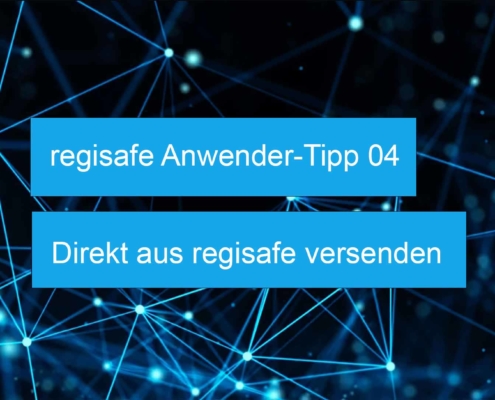 regisafe Anwender-Tipp