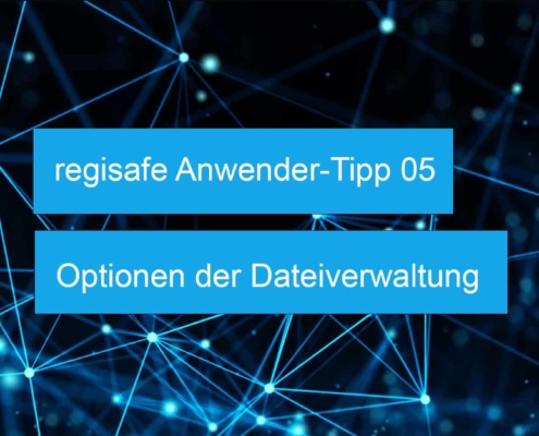 regisafe Anwender-Tipp