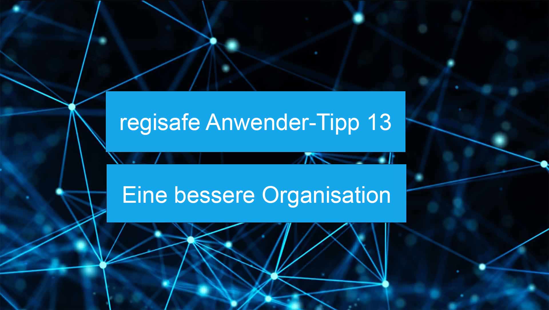 regisafe Anwender-Tipp