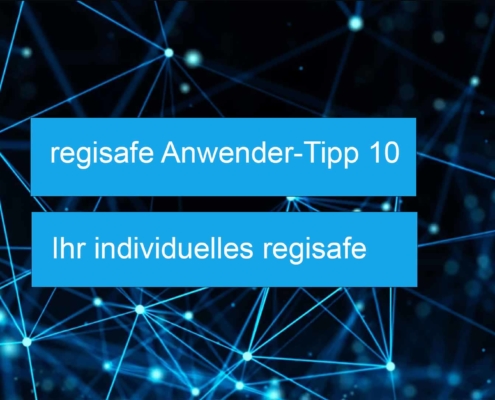 regisafe Anwender-Tipp