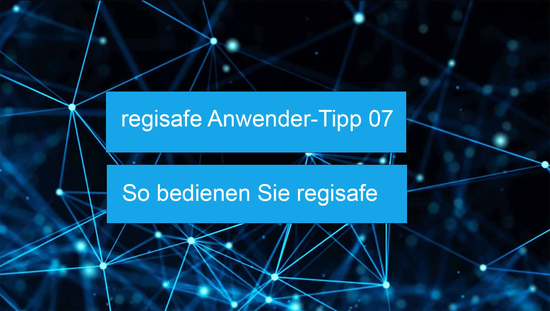 regisafe Anwender-Tipp